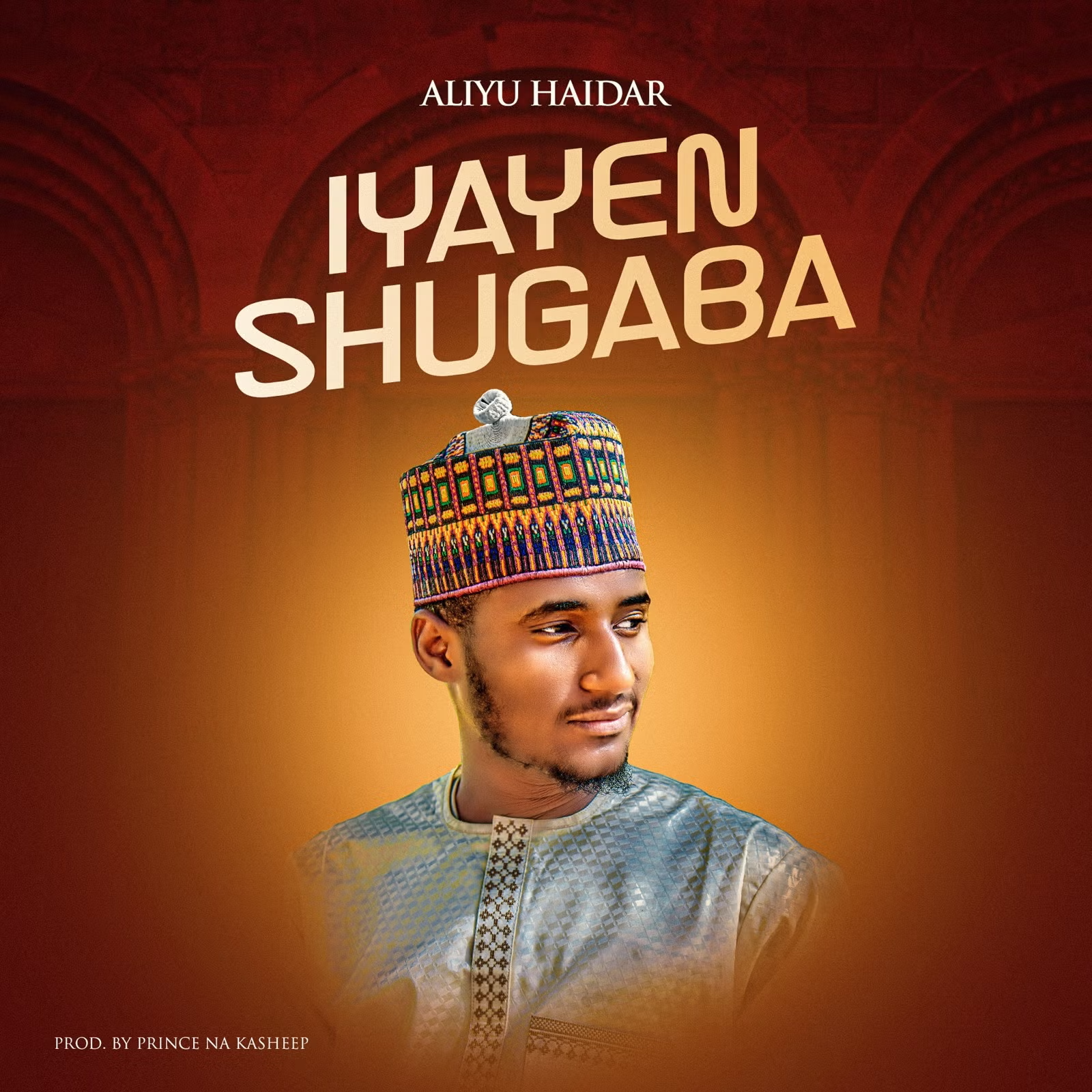 Aliyu Haidar – Iyayen Shugaba