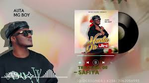 Auta Mg Boy – Safiya
