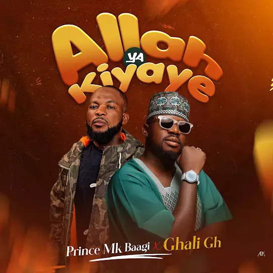 Prince Mk Baagi – Allah Ya Kiyaye Ft. Ghali Gh