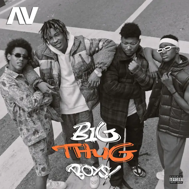 AV – Big Thug Boys (MUSIC+LYRICS)