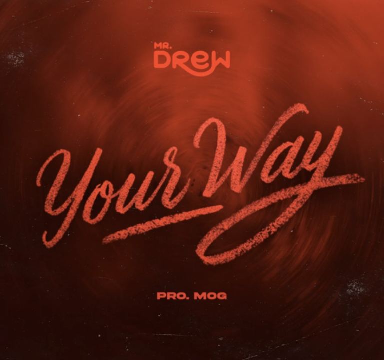 Mr Drew – Your Way