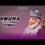 Tijjani Gandu – Gawuna Barka Da Zuwa